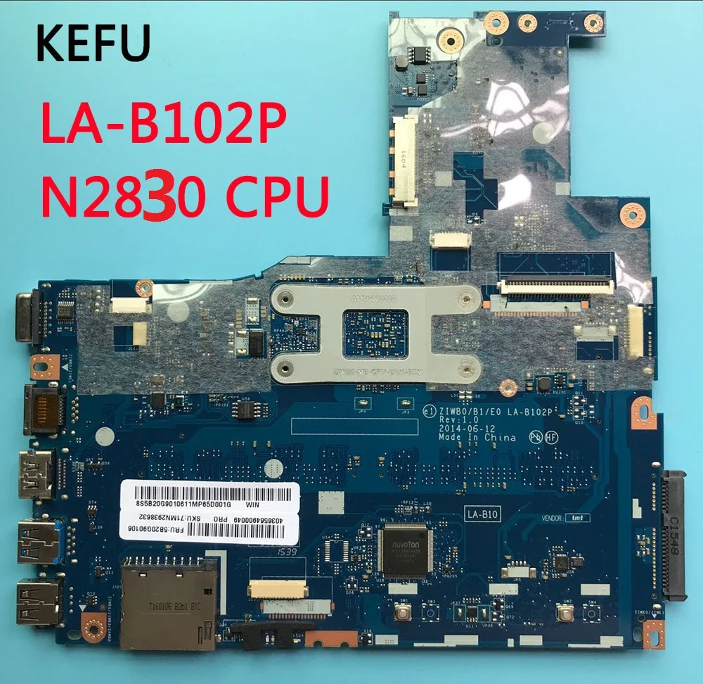 

KEFU with N2830 CPU B50-30 LA-B102P ZIWB0/B1/E0 LAPTOP MOTHERBOARD For Lenovo in good condition