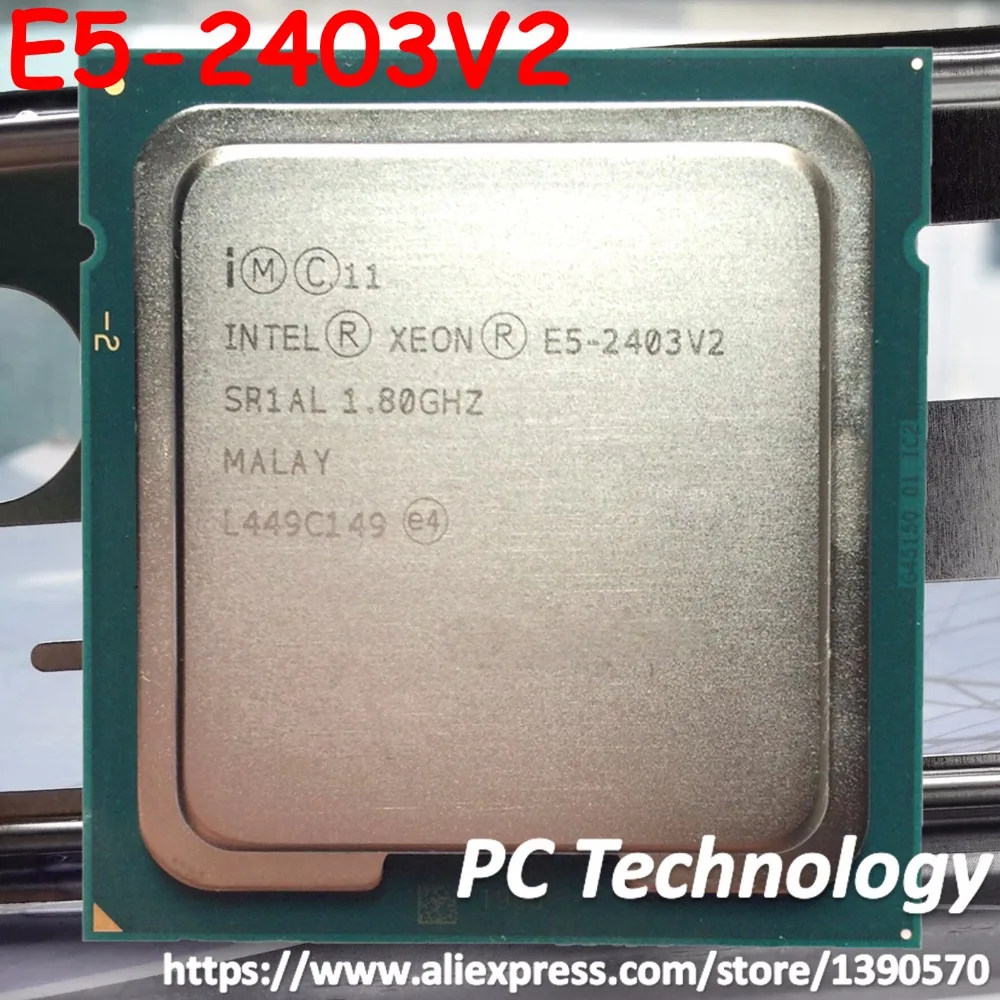 E5-2403V2 Original INTEL XEON E5 2403V2 SR1AL Quad core (10M кэш 1 80 ГГц) LGA1356 Вт 22 нм бесплатная доставка |