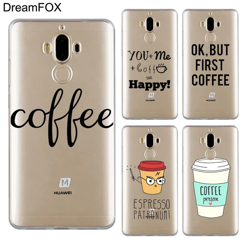 DREAMFOX M118 Ok But First Coffee Soft TPU Silicone Cover Case For Huawei Mate 8 9 10 20 30 Lite Pro |