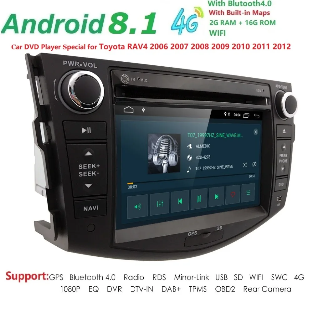 

Android 8.1 4/QuadCore for Toyota Rav4 2006-2012 7''Car Radio DVD Player GPS Navi TPMS DVR RDS DVBT SWC DAB+EQ 4G WIFI BT MAP SD