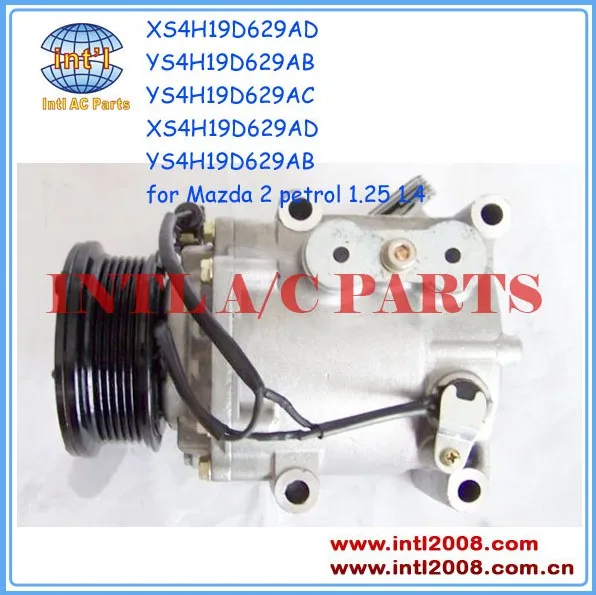 1066927 1123560 XS4H-19D629-AD YS4H-19D629-AB YS4H-19D629-AC air ac compressor for Mazda 2 1.25 1.4  1.6 2003-2007