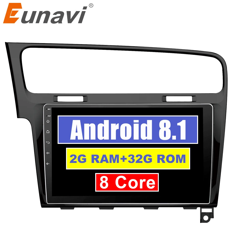 

Eunavi Android 8.1 Octa-core 10.1 inch Car Radio HeadUnit GPS Navi Player for 2013- 2015 VW Volkswagen Golf 7 With SWC WIFI