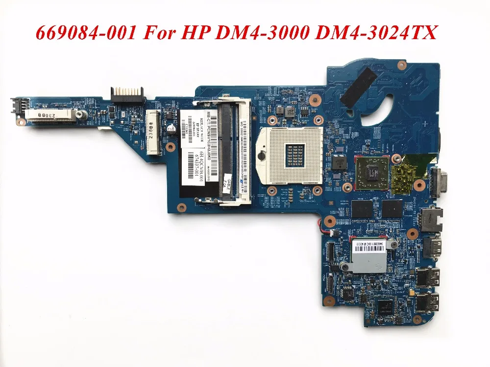 

Durable And High Quality 669084-001 For HP DM4-3000 DM4-3024TX Laptop Motherboard PGA989 DDR3 6490 1GB 100% Tested