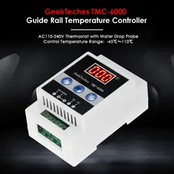 TMC-6000 110-240 в цифровой термометр направляющая терморегулятор регулятор температуры Термостат холодильное управление нагревом