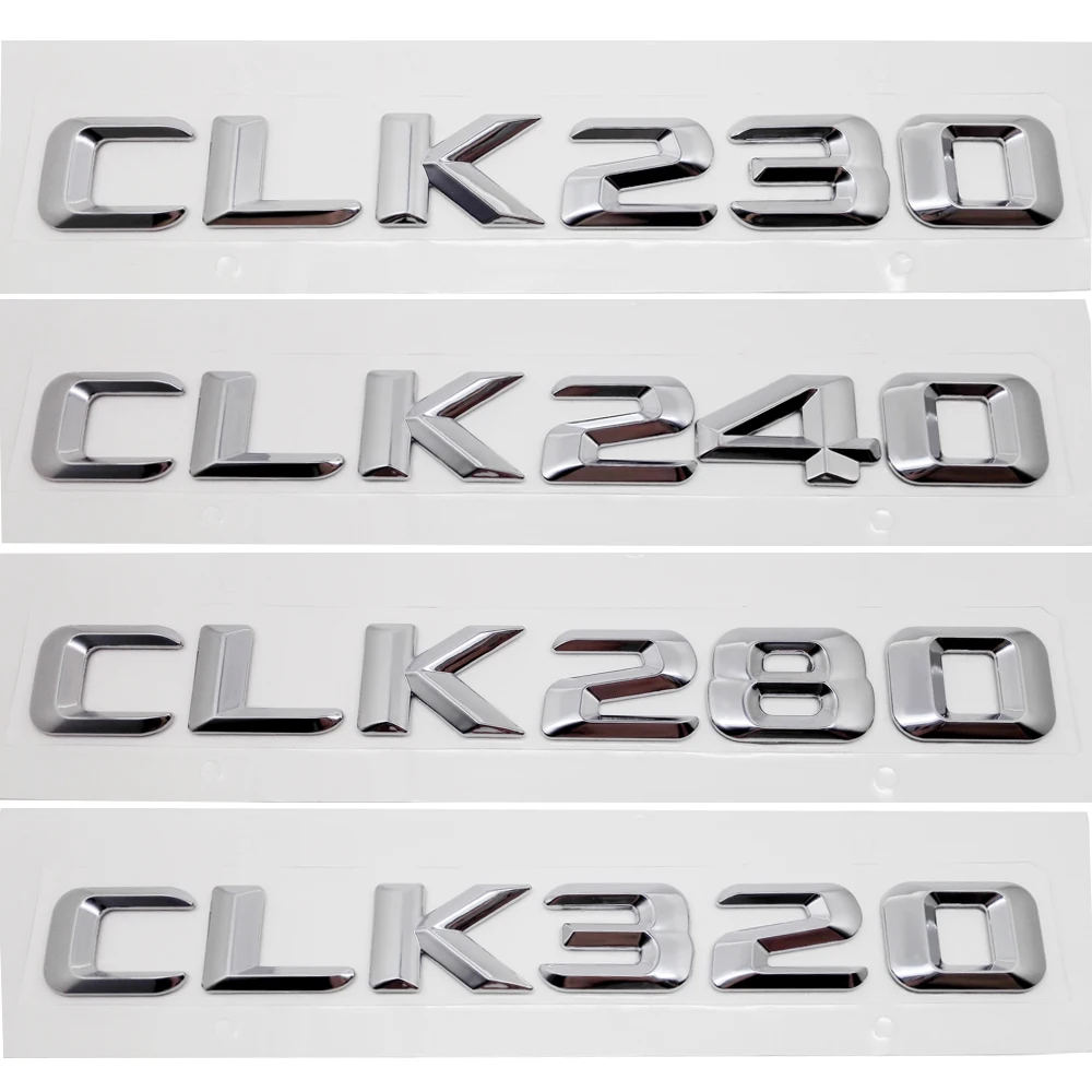 

For Mercedes Benz CLK Class CLK230 CLK240 CLK280 CLK320 W208 W209 Chrome Number Letters Rear Trunk Emblem Badge Sticker