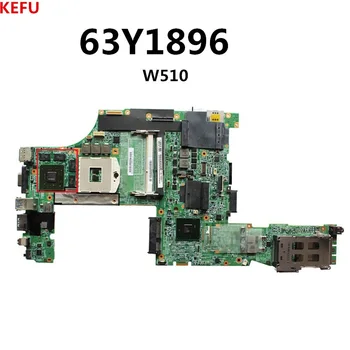 

KEFU 63Y1896 Motherboard For Lenovo W510 laptop main board DDR3 All functions fully Tested