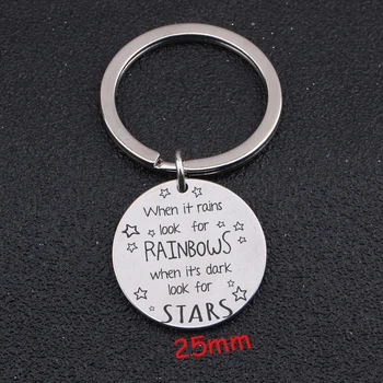 

Engraved When It Rains Look For Rainbows When It's Dark Look For Stars Round Keychain Inspiration Key Ring Gift Charm Key Fobs