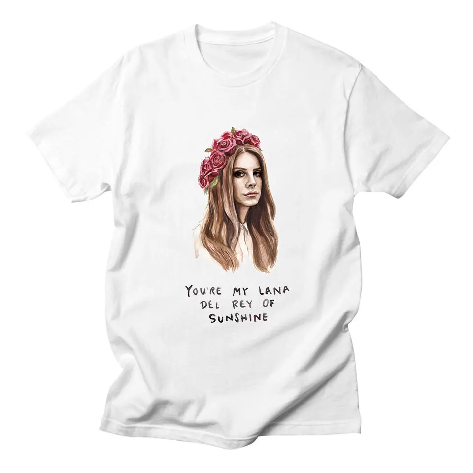 Lana Del Rey White T Shirt Women Cotton You're My Lana Del Rey of
