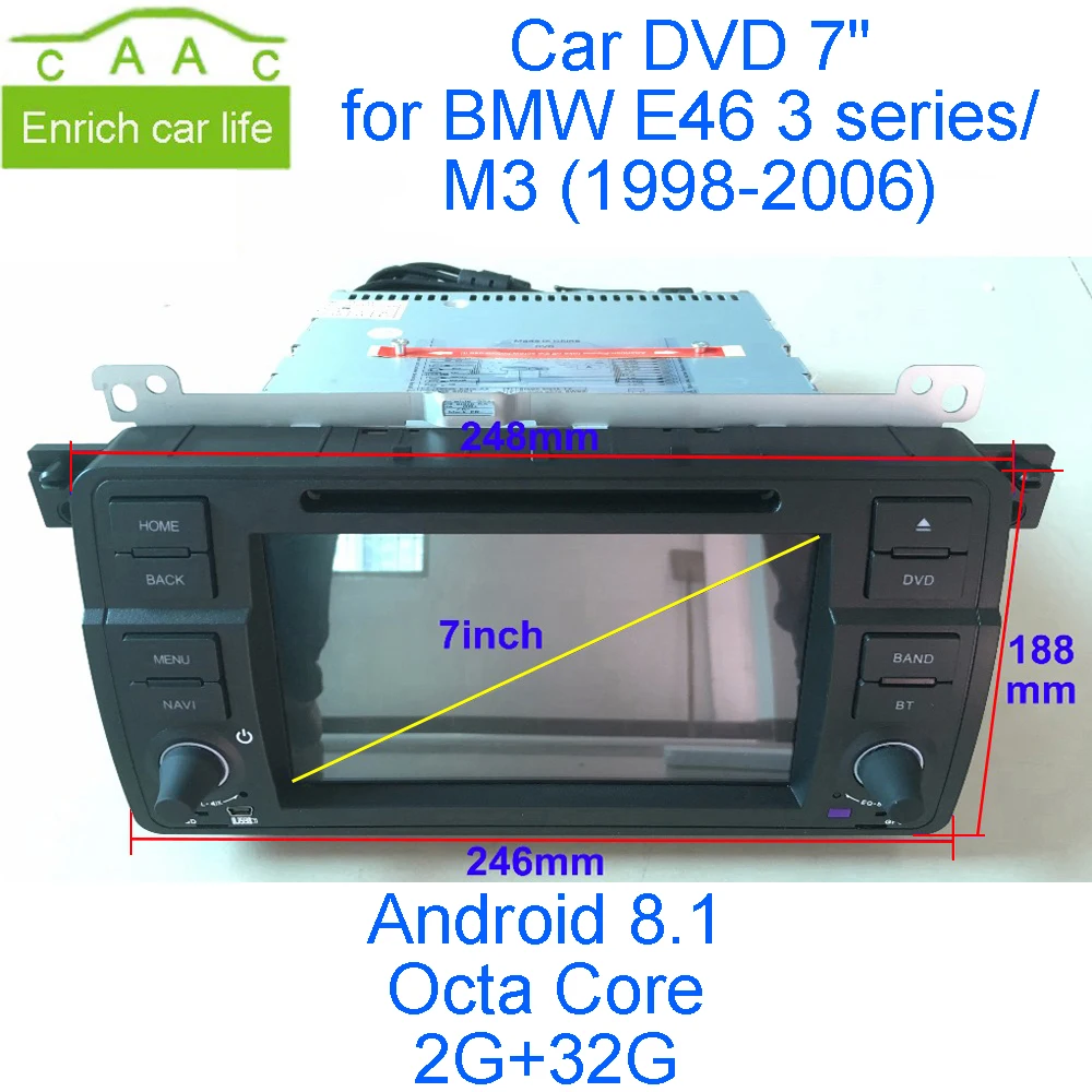 

Android 8.1 Octa Core 2G RAM 32G ROM GPS Navi 7" Car DVD Player for BMW E46 Old 3 series 98-06 with Bluetooth/RDS/Radio/WIFI