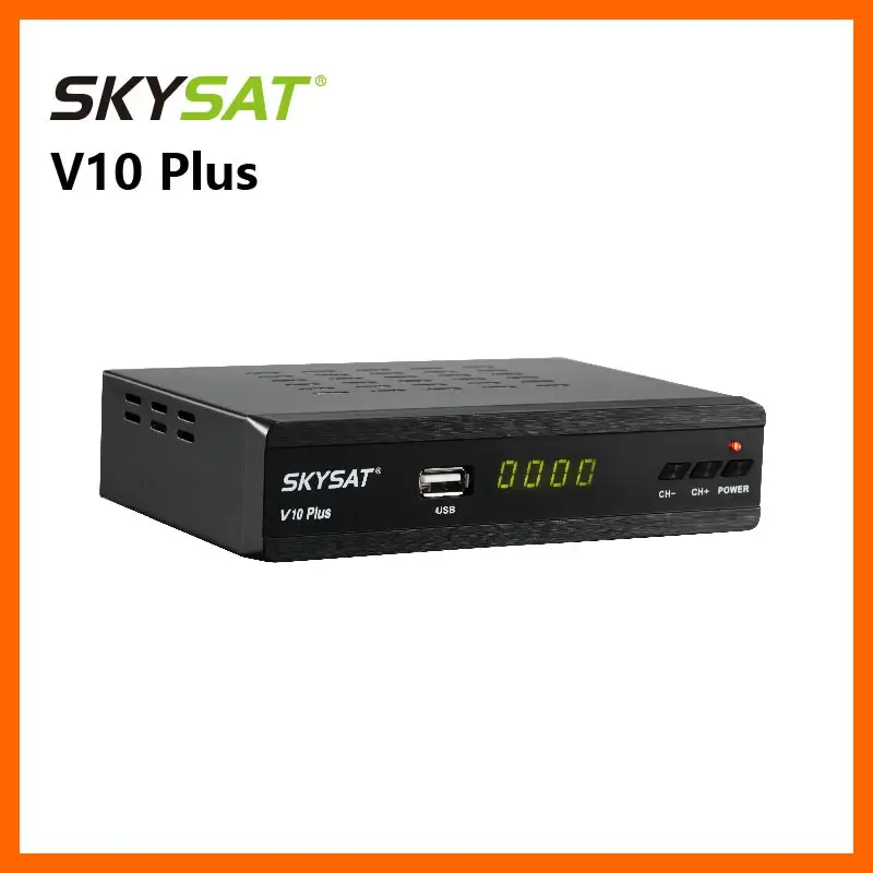 SKYSAT V10 Plus DVB-S2 HD спутниковый ресивер с автомагнитолой PowerVu Biss CS cccamd Newcamd IPTV Youtube LAN WiFi 3g обновление онлайн