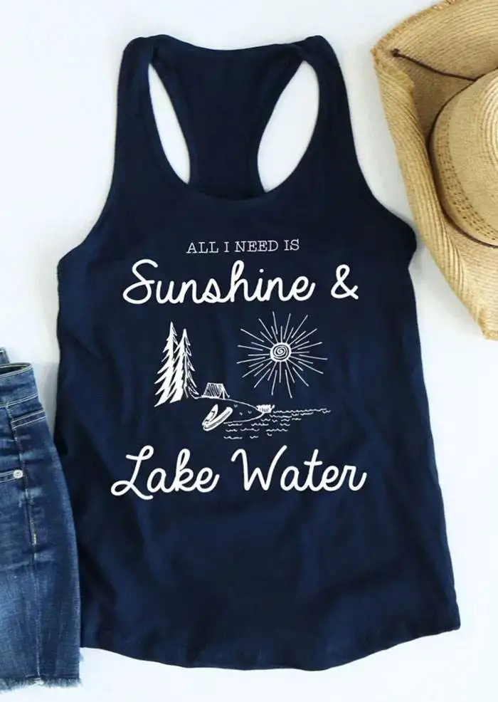 

Tank Tops Women 2018 Summer Sleeveless tops tee All I Need Is Sunshine & Lake Water Print Casual Tank Femme Vest Ladies Tops