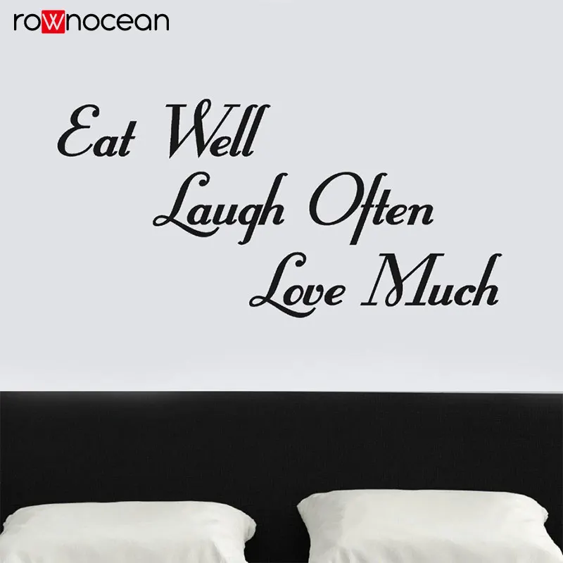 

Eat Well Laugh Often Love Much Quote Wall Decals Vinyl Home Decoration Interior Living Room Bedroom Cut Wall Sticker Murals 3Q30