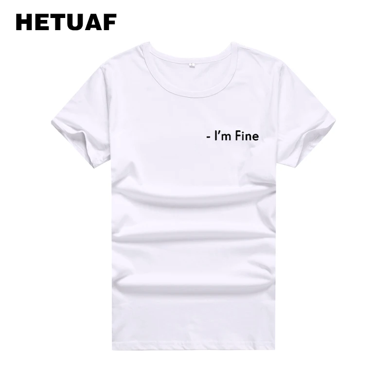 Женская футболка с принтом HETUAF I'M FINE 2018 модная карманом в стиле Харадзюку