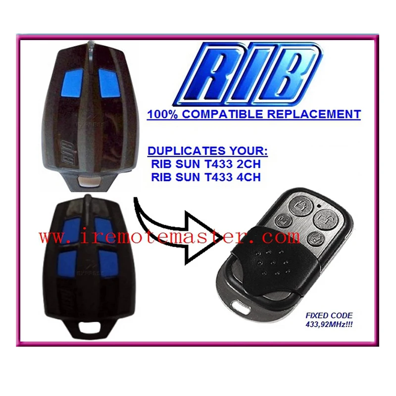 

2PCS For RIB SUN T433 2CH, RIB SUN T433 4CH garage door remote control duplicator 433,92mhz fixed code