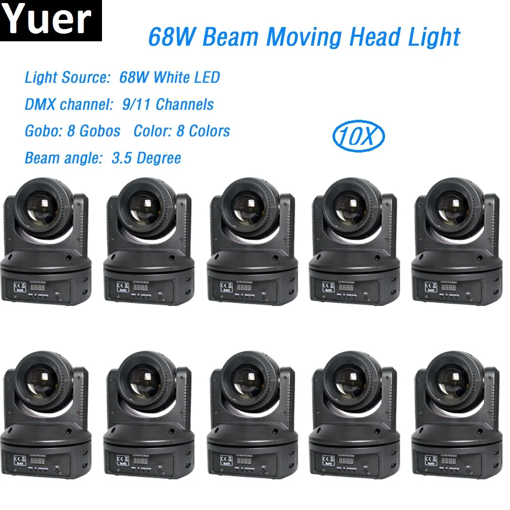 

10Pcs/Lot Mini beam 68W LED Moving Head Light With Gobos High Brightness DMX512 DMX 9/11 Channels disco party Led Stage Light