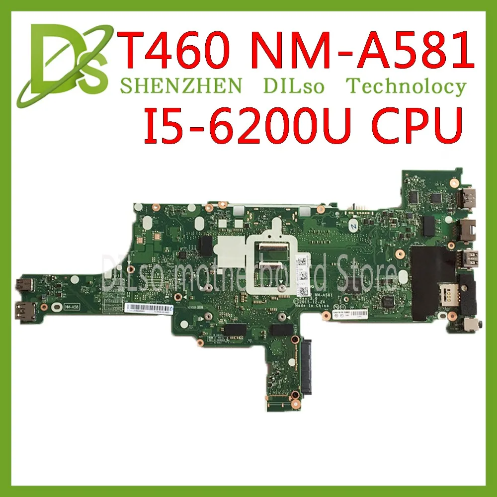 K50IJ NM-A581 материнская плата для ноутбука для lenovo ThinkPad T460 материнская плата для ноутбука 01AW344 BT462 NM-A581 I5-6200U DDR3L 100% оригинал