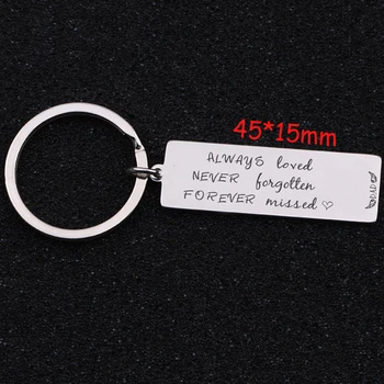 

Engraved Always Loved Never Forgotten Forever Missed Keychain For Father's Gift Memorial Key Fobs Men Exclusive Key Ring Tag