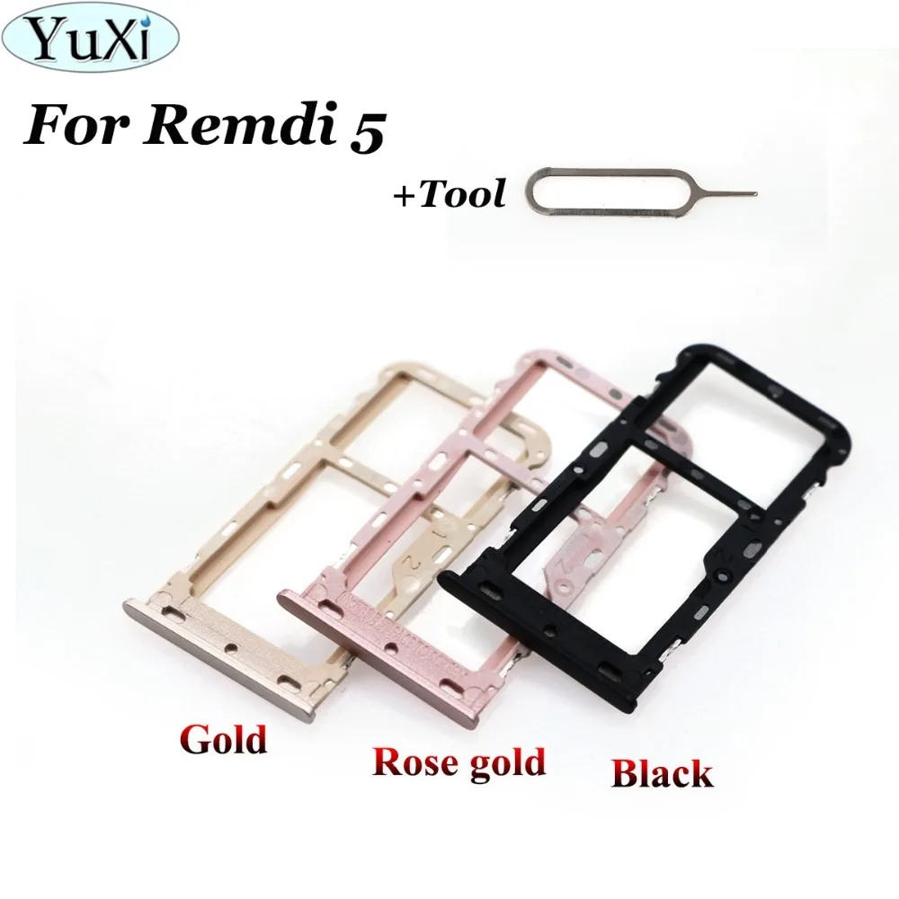 

YuXi For Redmi 5 5A Note 5A SIM Card Holder Slot Tray For Xiaomi for Redmi hongmi 5 5A Note 5A Replacement Parts gift Tool