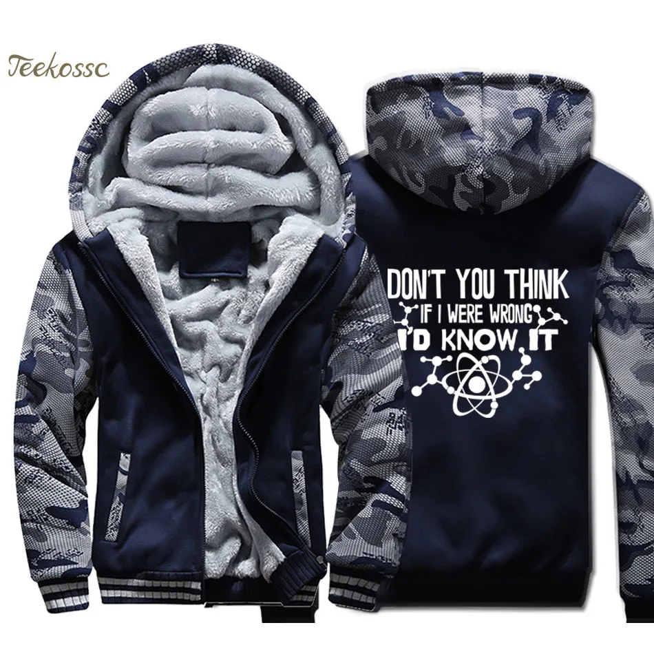 

Don't You Think If I Were Wrong I'd Know It Jacket Men Funny Science Sweatshirt Coat Winter Thick Fleece Zip up Galaxy Hoodie