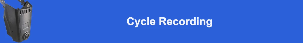 Cycle Recording