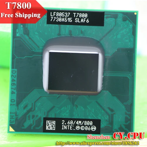 

Free Shipping intel CPU laptop Core 2 Duo T7800 CPU 4M Socket 479 Cache/2.6GHz/800/Dual-Core Laptop processor