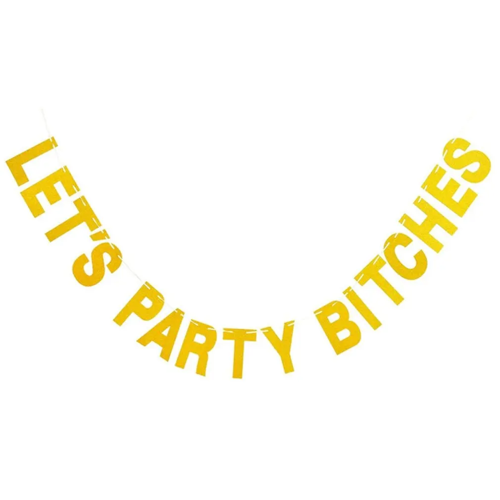 Let's party bitches декоративные свадебные баннеры флаг потяните украшение из картона