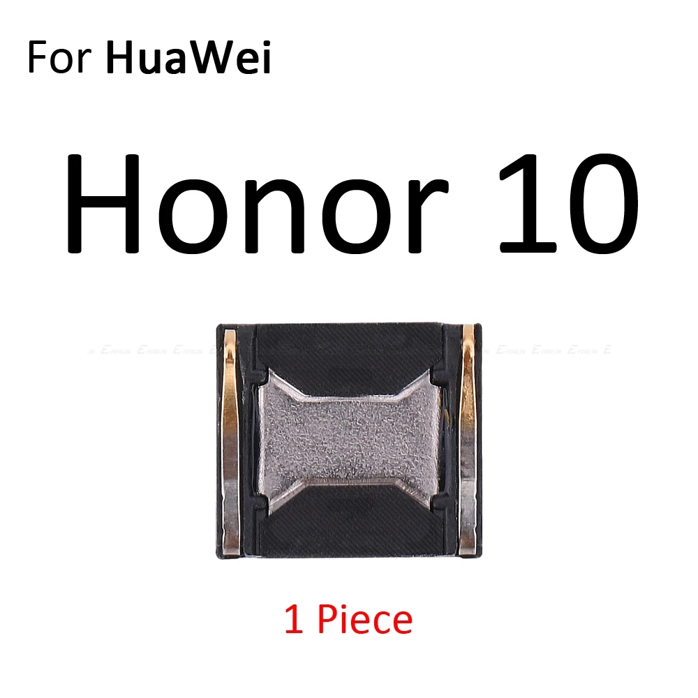 Верхние наушники-приемники для наушников для HuaWei Honor View 20 8X 8C Note 10 9 9i 9 8 Pro Lite запасные части - Цвет: For Honor 10