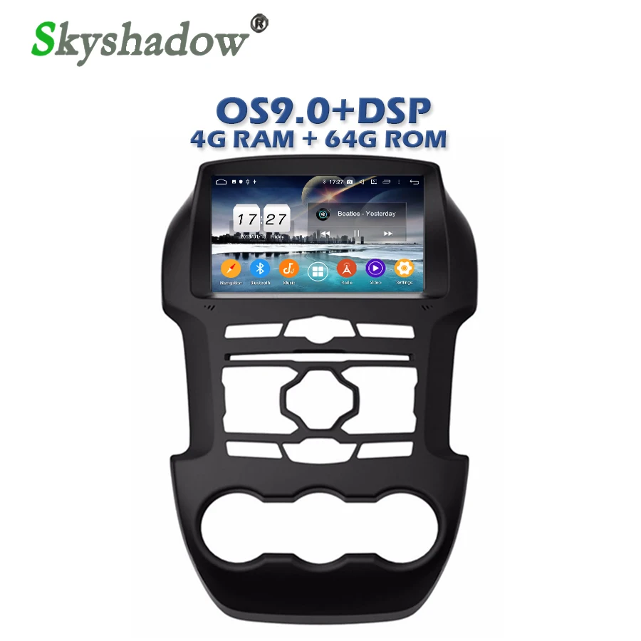 

DSP IPS Android 9.0 8 Core + 4G +64G Car DVD Player GPS Map AHD RDS Radio WIFI Bluetooth 4.2 For Ford Ranger 2011 2012 2013 2014