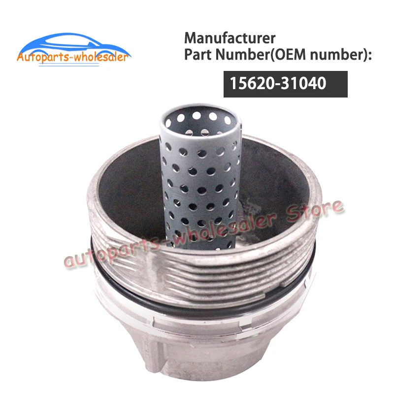 15620-31040 1562031040 для Toyota Lexus IS250 IS350 Scion колпачок для автомобильного масляного фильтра Корпус в сборе для автомобиля