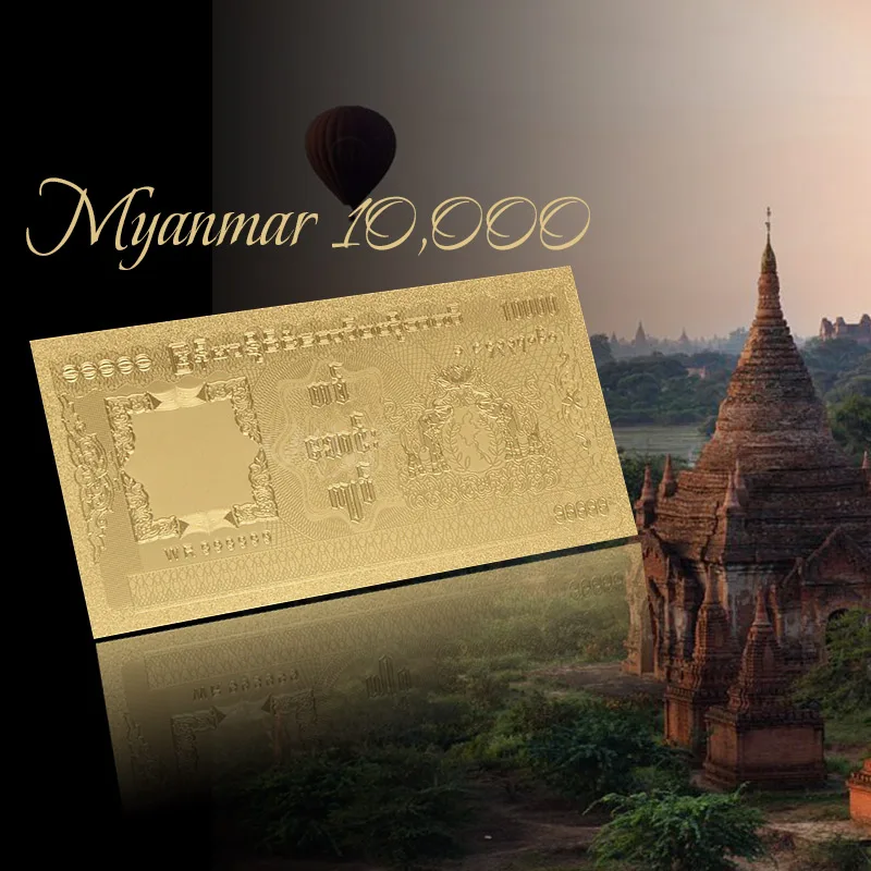 

WR 2019 New Arrive Gold Plated Banknote Myanmar 10000 Kyat Made In China souvenir banknotes for collection and gifts