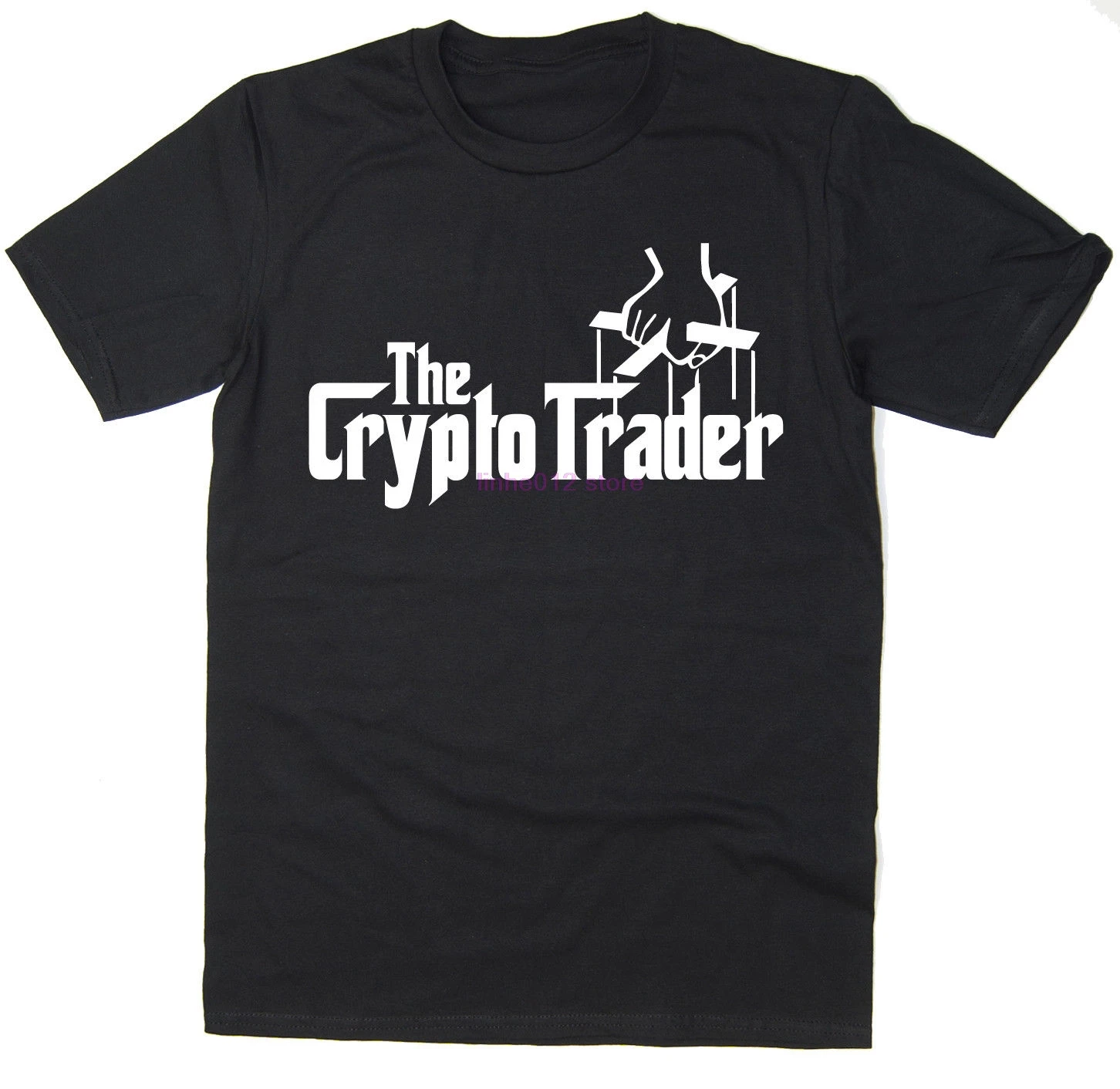 2019 Summer Short sleeve Fashion Tee Shirt The Crypto Trader - T-Shirt - Godfather Spoof - cryptocurrency bitcoin BTC LTC 2019 Summer Short sleeve Fashion Tee Shirt The Crypto Trader - T-Shirt - Godfather Spoof - cryptocurrency bitcoin BTC LTC