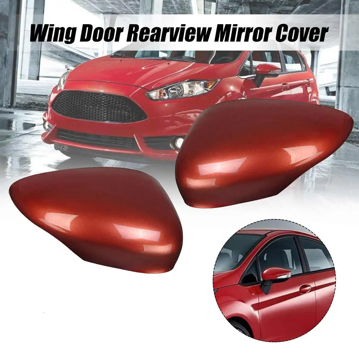 

Pair Orange Car Right Left Mirror Cover Wing Cap Replacement For Ford for Fiesta MK7 2008-2017 Wing Door Rearview Mirror Cover