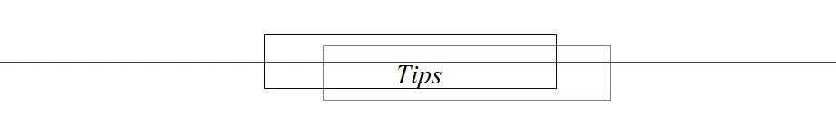 Tips
