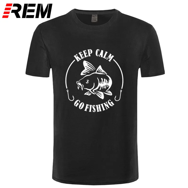 REM Keep Calm Go Fishinger футболка юмором карпом печать мужская брендовая Футболка Высокое качество хлопок o-образным вырезом короткий рукав Футболка