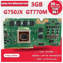 G750JX Ver 60NB00N0-VG1020 VG1060 69N0P3V10D01-01 GTX 770M GTX770M 3GB VGA Video Card for Asus G750JX laptop
