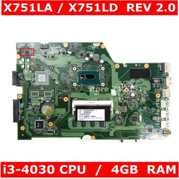 

X751LA i3-4030 CPU 4GB RAM Mainboard REV 2.0 For ASUS X751LX R752LA R752LD X751LN X751LD X751LJ X751LK Laptop motherboard