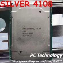 Процессор Intel Xeon SILVER 4108 SR3GJ SILVER4108 11 м кэш 1,80 ГГц 8 ядер 85 Вт LGA3647
