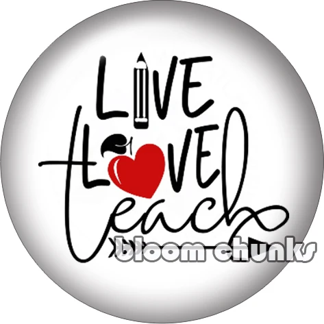 Live love teach apple teacher, круглый стеклянный кабошон для фото, демонстрация, плоская задняя часть, 12 мм/18 мм/20 мм/25 мм TL1272 - Цвет: B2854