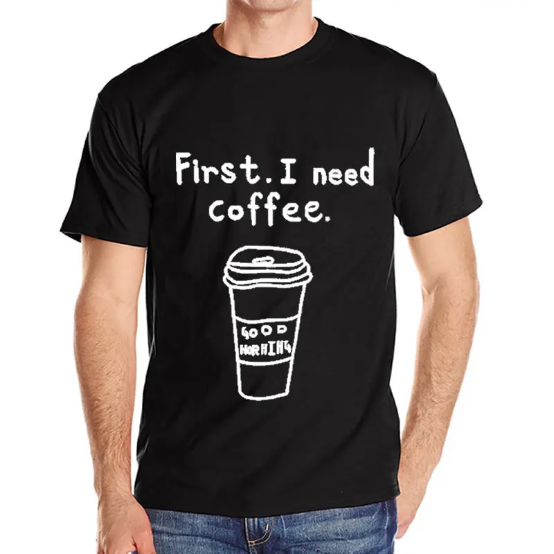 First i need coffee t shirt Clearance