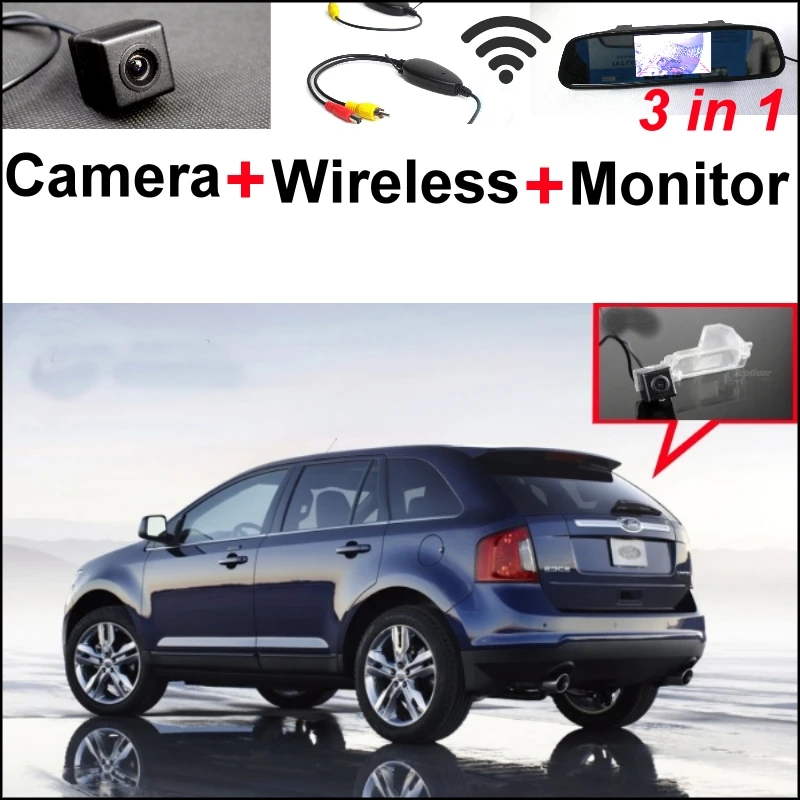 

3in1 Special Rear View Camera + Wireless Receiver + Mirror Monitor EASY DIY Parking System For Ford Edge Edge Sport Edge Limited
