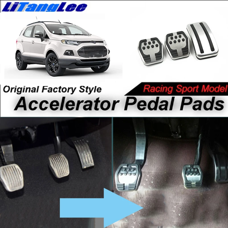 

LitangLee Car Accelerator Pedal Pad Cover Foot Throttle Pedal Cover Sport Racing Model For Ford EcoSport MK1 2004~2012 MT