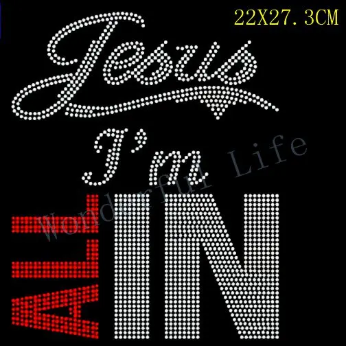 Free shipping bling rhinestone jesus all I am in hotfix Heat Transfer iron-on design