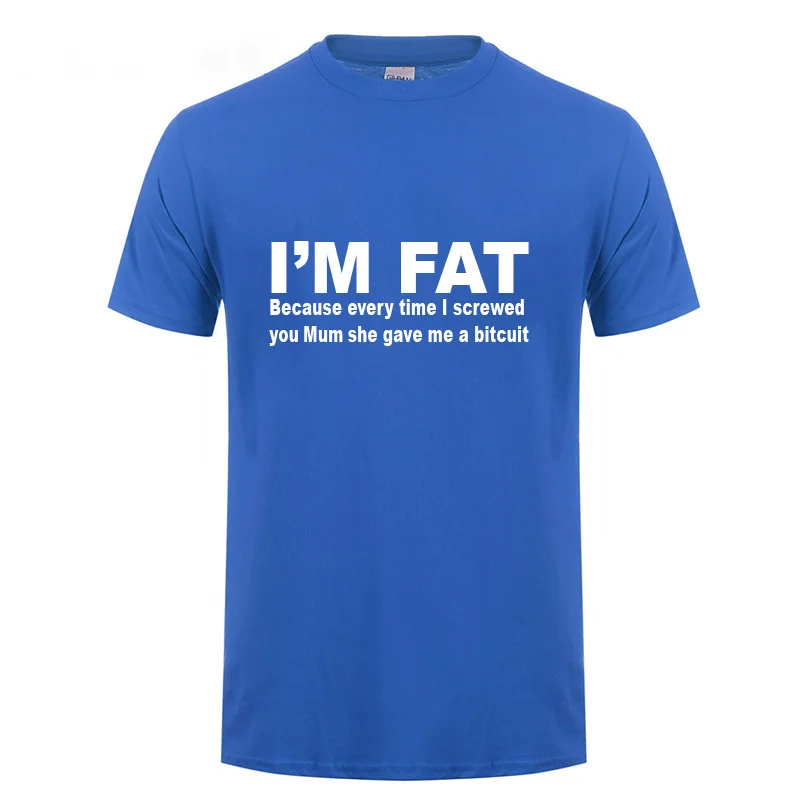 I'm Fat потому что футболка для мужчин повседневная с коротким рукавом круглым