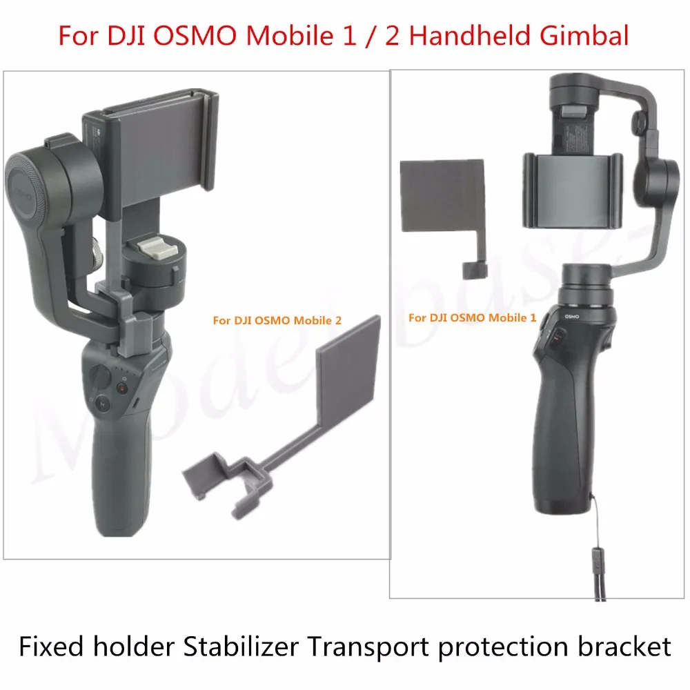 Handheld 3-Axis Fixed holder Stabilizer Transport protection bracket for DJI OSMO Mobile 1 / 2 Gimbal |