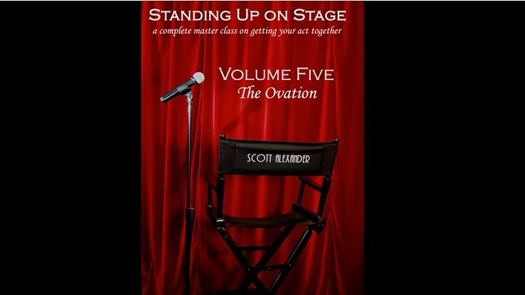 Standing Up On Stage Volume 5 The Ovation by Scott Alexander 1