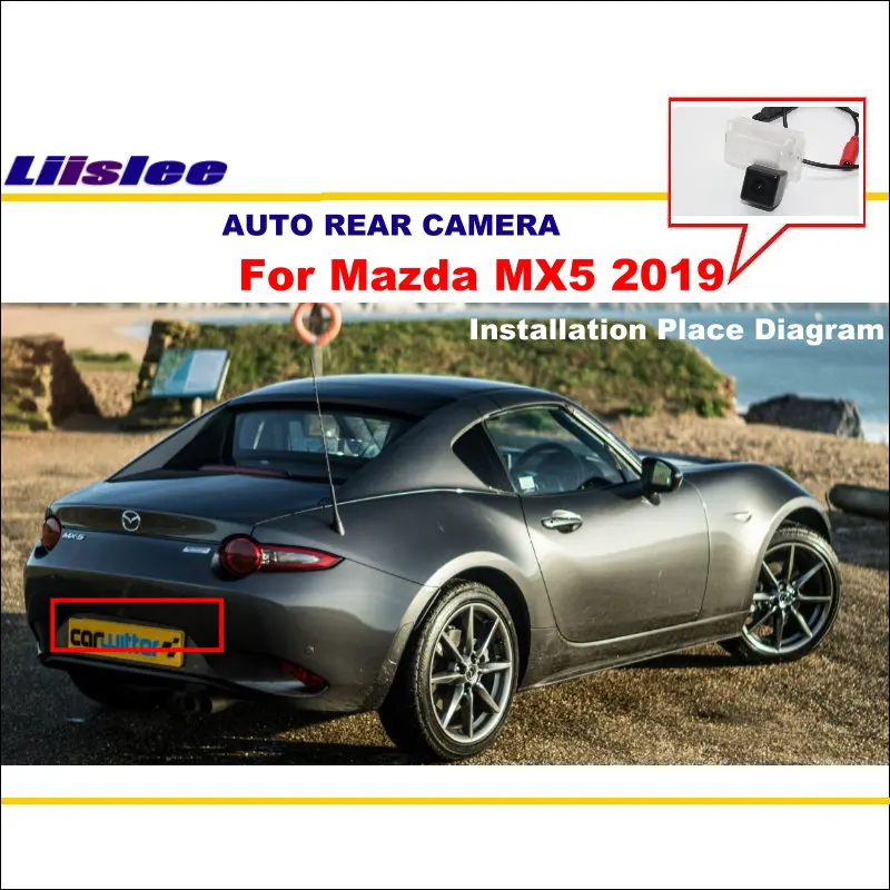 Liislee автомобильная парковочная камера для Mazda MX5 MX-5, камера заднего вида, светильник номерного знака, водонепроницаемая камера ночного видения