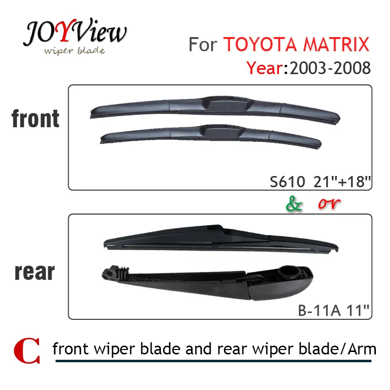 S610 Front Wiper Blade and RearWiper Arm Blade for TOYOTA MATRIX (2003