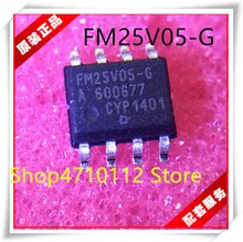 NEW 10PCS/LOT FM25V05-G FM25V05-GTR FM25V05 SOP-8 IC