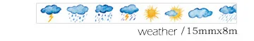 15-30 мм* 8 м Kawaii милые пианино погода Васи клейкие ленты наклейки Скрапбукинг маскирующая лента школьные офисные принадлежности пуля журнал sl1873 - Цвет: weather 15mmX8m
