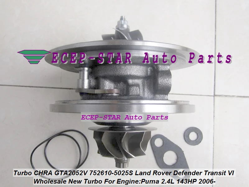 Turbo Cartridge CHRA GTA2052V 752610 752610-5025S 752610-5009S 752610-5010S For Land Rover Defender Transit VI Puma 2.4L TDCi (3)